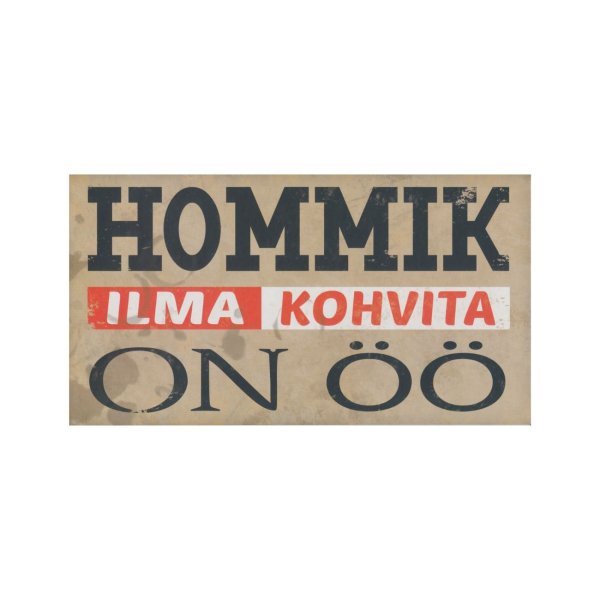 Sõnumikaart "Hommik ilma kohvita on öö"