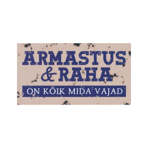 Sõnumikaart "ARMASTUS & RAHA on kõik mida vaja"