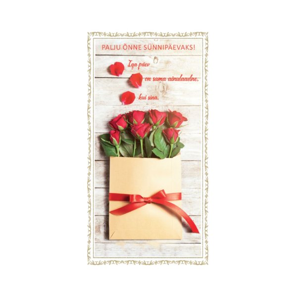 Rahakaart "Palju õnne sünnipäevaks! Iga päev on sama ainulaadne, kui sina"